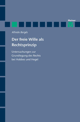 Bergés |  Der freie Wille als Rechtsprinzip | Buch |  Sack Fachmedien