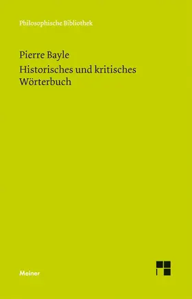 Bayle / Gawlick / Kreimendahl |  Historisches und kritisches Wörterbuch | Buch |  Sack Fachmedien