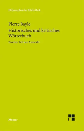 Bayle / Gawlick / Kreimendahl |  Historisches und kritisches Wörterbuch | Buch |  Sack Fachmedien