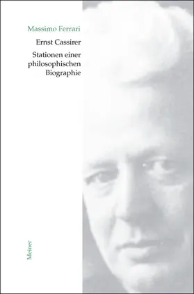 Ferrari |  Ernst Cassirer. Stationen einer philosophischen Biographie | eBook | Sack Fachmedien