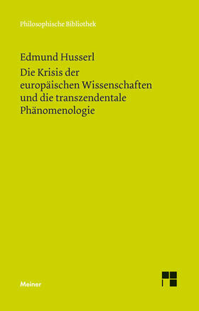 Husserl / Ströker |  Die Krisis der europäischen Wissenschaften und die transzendentale Phänomenologie | Buch |  Sack Fachmedien