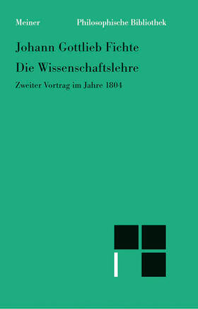 Fichte / Lauth / Widmann |  Die Wissenschaftslehre | eBook | Sack Fachmedien