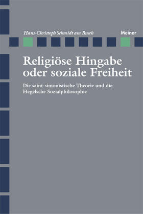 Schmidt am Busch |  Religiöse Hingabe oder soziale Freiheit | eBook | Sack Fachmedien