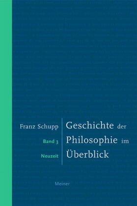 Schupp |  Geschichte der Philosophie im Überblick. Band 3. Neuzeit | eBook | Sack Fachmedien