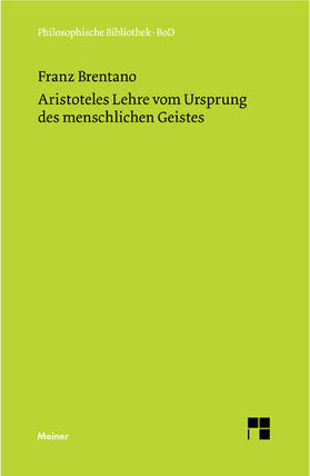 Brentano |  Aristoteles Lehre vom Ursprung des menschlichen Geistes | eBook | Sack Fachmedien