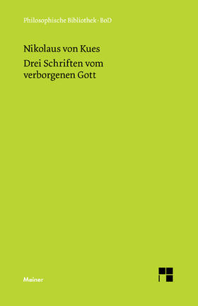 Bohnenstädt / Hoffmann / Wilpert |  Drei Schriften vom verborgenen Gott | eBook | Sack Fachmedien