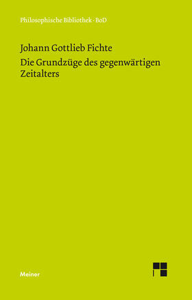 Fichte |  Die Grundzüge des gegenwärtigen Zeitalters | eBook | Sack Fachmedien