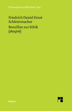 Schleiermacher / Birkner |  Brouillon zur Ethik (1805/06) | eBook | Sack Fachmedien