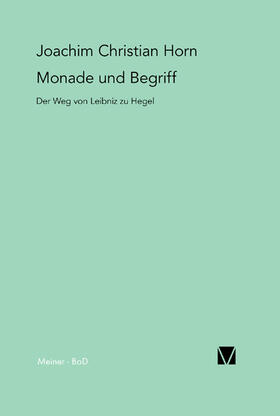 Horn |  Monade und Begriff | eBook | Sack Fachmedien