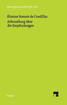 Condillac / Kreimendahl |  Abhandlung über die Empfindungen | eBook | Sack Fachmedien