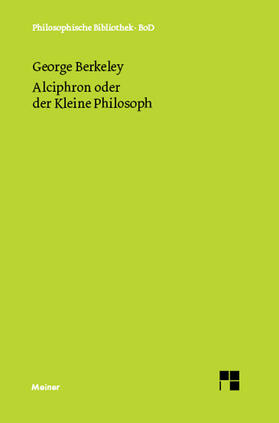 Berkeley / Breidert |  Alciphron oder der Kleine Philosoph | eBook | Sack Fachmedien