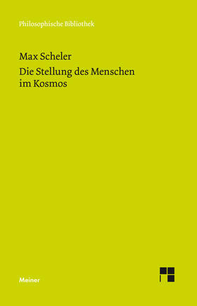 Scheler / Henckmann | Die Stellung des Menschen im Kosmos | Buch | 978-3-7873-2763-8 | sack.de