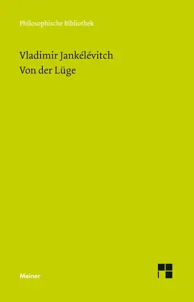 Jankélévitch / Dietzsch |  Von der Lüge | Buch |  Sack Fachmedien