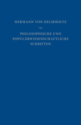 Helmholtz / Heidelberger / Pulte |  Philosophische und populärwissenschaftliche Schriften 3 Bände | Buch |  Sack Fachmedien