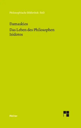 Damaskios / Asmus |  Das Leben des Philosophen Isidoros | Buch |  Sack Fachmedien