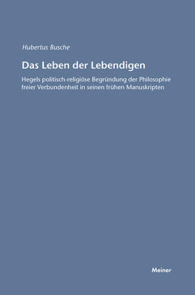 Busche |  Das Leben der Lebendigen | Buch |  Sack Fachmedien