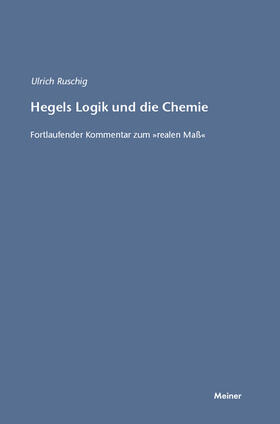 Ruschig |  Hegels Logik und die Chemie | eBook | Sack Fachmedien