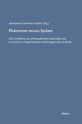 Gethmann-Siefert |  Phänomen versus System | eBook | Sack Fachmedien
