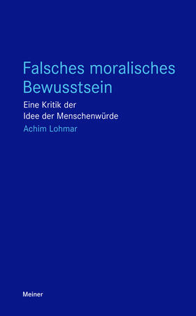 Lohmar |  Falsches moralisches Bewusstsein | eBook | Sack Fachmedien