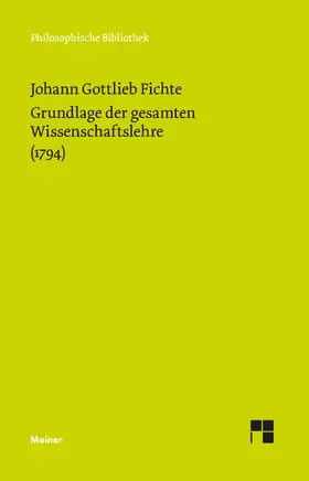 Fichte |  Grundlage der gesamten Wissenschaftslehre | eBook | Sack Fachmedien