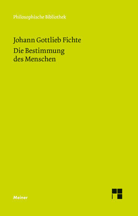 Fichte / Verweyen |  Die Bestimmung des Menschen | eBook | Sack Fachmedien