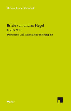 Hegel / Nicolin / Hoffmeister |  Briefe von und an Hegel. Band 4, Teil 1 | eBook | Sack Fachmedien