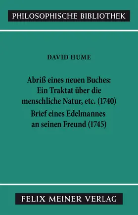 Hume / Kulenkampff |  Abriss eines neuen Buches, betitelt: Ein Traktat über die menschliche Natur, etc. Brief eines Edelmannes an seinen Freund in Edinburgh | eBook | Sack Fachmedien