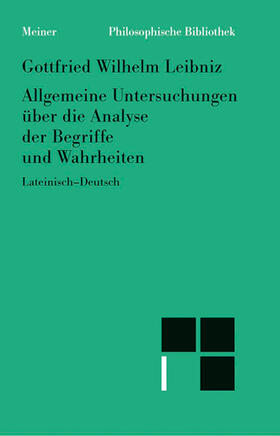 Leibniz / Schupp |  Allgemeine Untersuchungen über die Analyse der Begriffe und Wahrheiten | eBook | Sack Fachmedien