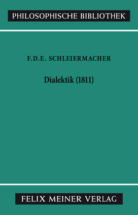 Schleiermacher / Arndt |  Dialektik (1811) | eBook | Sack Fachmedien