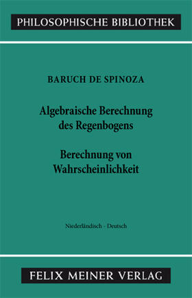 Spinoza / Lucas / Petry |  Algebraische Berechnung des Regenbogens - Berechnung von Wahrscheinlichkeiten | eBook | Sack Fachmedien
