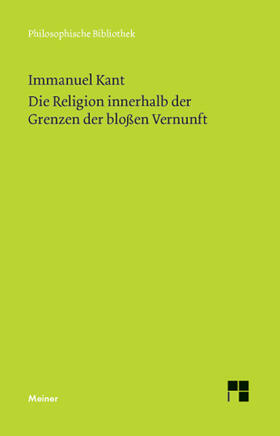 Kant / Stangneth |  Die Religion innerhalb der Grenzen der bloßen Vernunft | eBook | Sack Fachmedien