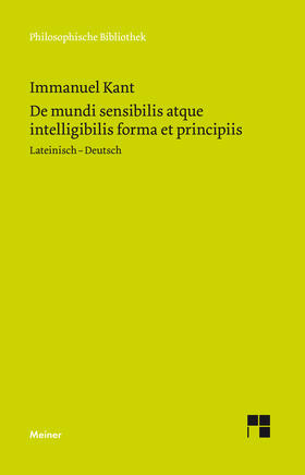 Kant / Reich |  De mundi sensibilis atque intelligibilis forma et principiis | eBook | Sack Fachmedien