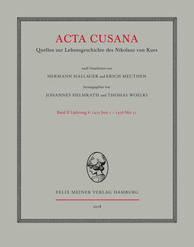 Helmrath / Woelki |  Acta Cusana. Quellen zur Lebensgeschichte des Nikolaus von Kues. Band II, Lieferung 4 | Buch |  Sack Fachmedien