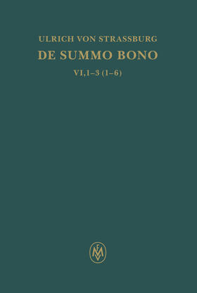 Tuzzo |  De summo bono. Liber VI, Tractatus 1–3,6 | eBook | Sack Fachmedien