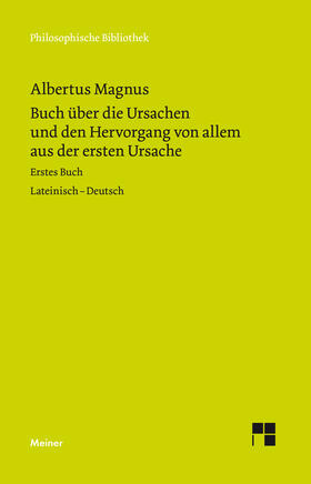 Möhle |  Albertus Magnus: Buch über die Ursachen und den Hervorgang | Buch |  Sack Fachmedien