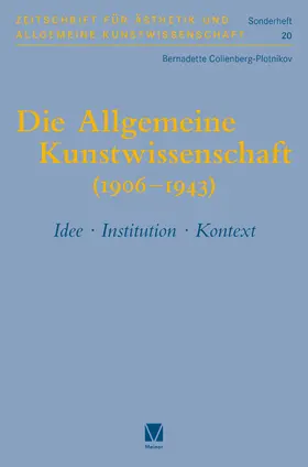 Collenberg-Plotnikov |  Die Allgemeine Kunstwissenschaft (1906-1943). Band 1 | eBook | Sack Fachmedien