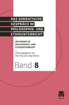 Peters |  Das Sokratische Gespräch im Philosophie- und Ethikunterricht | eBook | Sack Fachmedien