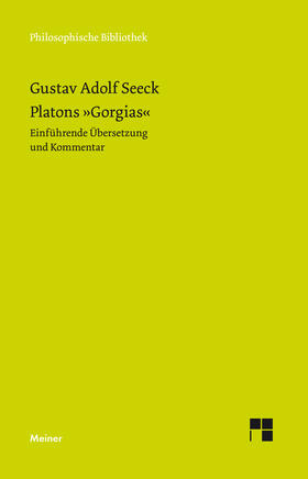 Seeck |  Platons »Gorgias« | Buch |  Sack Fachmedien