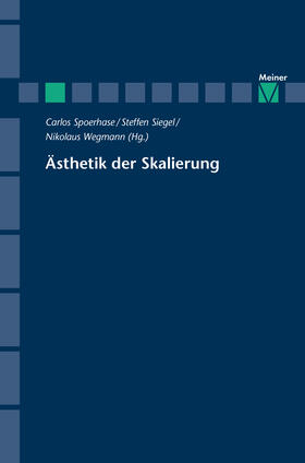 Spoerhase / Siegel / Wegmann | Ästhetik der Skalierung | Buch | 978-3-7873-3815-3 | sack.de