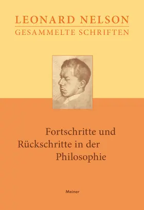 Nelson / Kraft |  Gesammelte Schriften / Fortschritte und Rückschritte in der Philosophie | Buch |  Sack Fachmedien