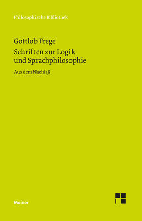 Frege / Gabriel |  Schriften zur Logik und Sprachphilosophie | eBook | Sack Fachmedien