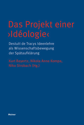 Bayertz / Kompa / Strobach |  Projekt einer >Idéologie< | Buch |  Sack Fachmedien