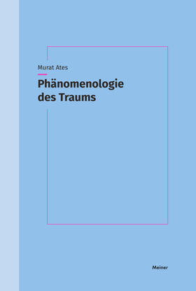 Ates |  Phänomenologie des Traums | eBook | Sack Fachmedien