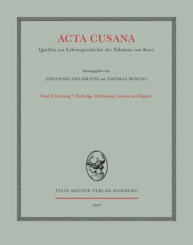 Helmrath / Woelki |  Acta Cusana. Quellen zur Lebensgeschichte des Nikolaus von Kues. Band II, Lieferung 7 | Buch |  Sack Fachmedien