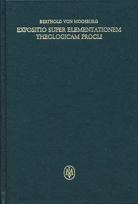 Retucci / Sturlese / Lasorella |  Expositio super elementationem theologicam Procli | Buch |  Sack Fachmedien