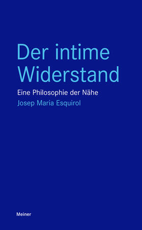 Esquirol |  Der intime Widerstand | Buch |  Sack Fachmedien