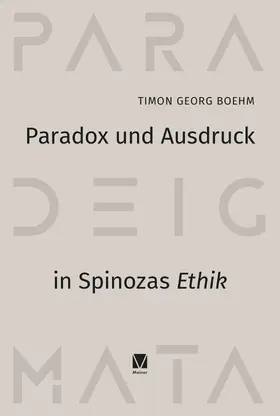 Boehm |  Paradox und Ausdruck in Spinozas »Ethik« | eBook | Sack Fachmedien