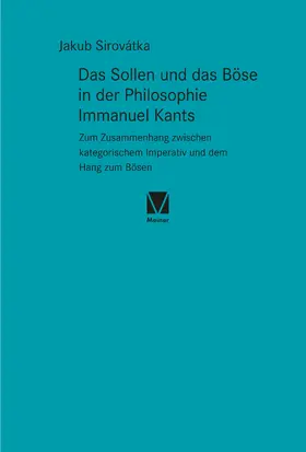 Sirovátka |  Das Sollen und das Böse in der Philosophie Immanuel Kants | Buch |  Sack Fachmedien