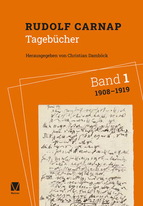 Carnap / Damböck |  Tagebücher Band 1: 1908-1919 | Buch |  Sack Fachmedien