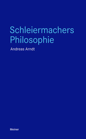 Arndt |  Schleiermachers Philosophie | eBook | Sack Fachmedien